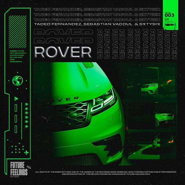 Tadeo Fernández, Sebastian Vacoul y SXTYSIX lanzan sencillo conjunto «Rover» en México, redefiniendo la escena del house